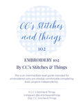 Embroidery 102 Guide