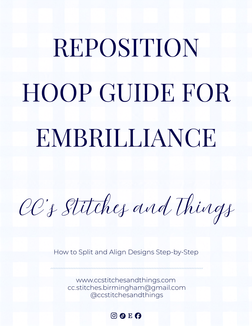 Repositional Hoop Embrilliance Guide