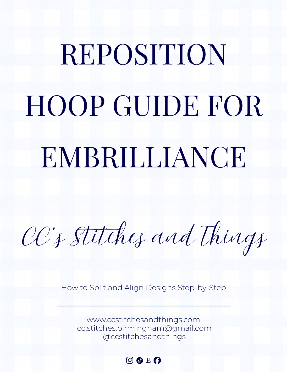 Repositional Hoop Embrilliance Guide