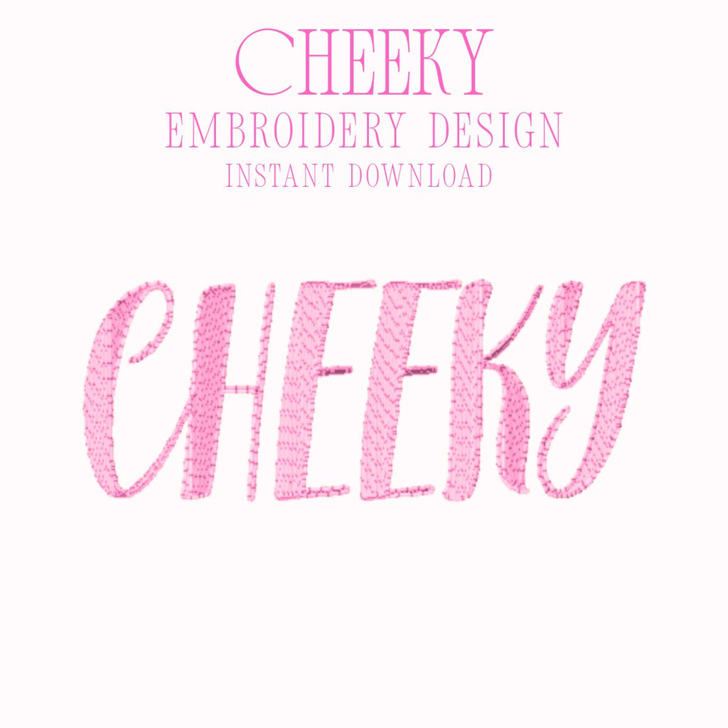 Cheeky Embroidery Design