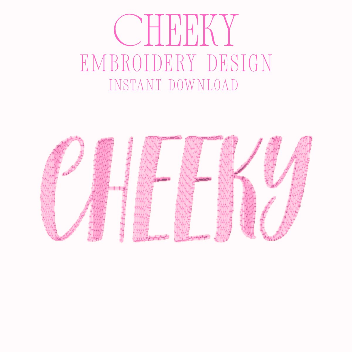 Cheeky Embroidery Design