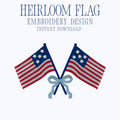 Heirloom Flag Embroidery Design